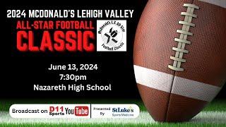 Lehigh Valley All-Star Football Classic - 6-13-24