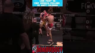 TKO Lion Fight 36 - Chip Moraza-Pollard vs Matt Coleman #shorts #muaythai #lionfight
