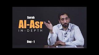 Surah Al-Asr with Nouman Ali Khan (Day 1) ustad Nouman Ali Khan