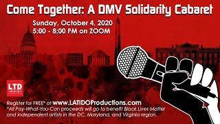 Come Together: A DMV Solidarity Cabaret