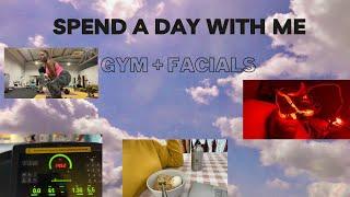 Spend Half A Day With Me | Gym + Facials | Vlog #2