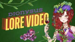 【Lore Video】Dionysus's Descent (Into Insanity)