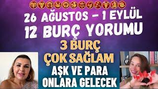 26 Ağustos - 1 Eylül Nuray Sayarı 12 Burç Yorumu 3 burç çok sağlam Aşk ve Para sadece onlara geliyor