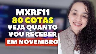 80 COTAS DO MXRF11: VEJA QUANTO VOU RECEBER EM NOVEMBRO.