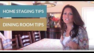 Home Staging Dining Room Tips