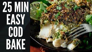 Easy Coriander Lime Cod Bake, One Pan Meal Ready in 25 Mins!