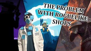 The Problem With Roguelike Shops