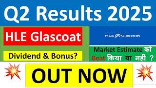 HLE GLASCOAT Q2 results 2025 | HLE GLASCOAT results today | HLE GLASCOAT Share News | HLE GLASCOAT