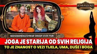 MM SWAMI VIVEK PURI: JOGA JE POSTOJALA ODUVIJEK, A NAMIJENJENA JE SVIMA I UVIJEK! / AP#4
