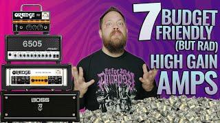 7 Budget Friendly (But Rad) High Gain Amps!