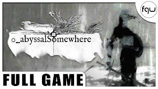 0_ABYSSALSOMEWHERE Gameplay Walkthrough FULL GAME (PC 4K 60FPS) - No Commentary