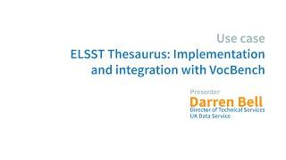 Darren Bell - ELSST Thesaurus: Implementation and integration with VocBench