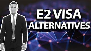 E2 Visa Alternatives: Explore These Top 5 Options