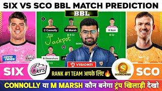 SIX vs SCO Dream11, SIX vs SCO Dream11 Prediction, Sydney Sixer vs Perth Scorcher BBL T20 Team Today