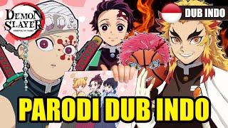 KIMETSU NO YAIBA SEASON 2 | PARODI DUB INDO