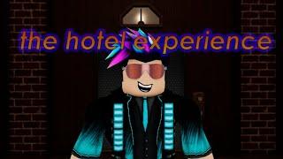 Самый страшный отель в roblox | The hotel experience