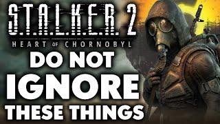 12 Things You Shouldn't IGNORE In STALKER 2