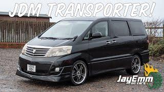 My Toyota Alphard G Review (DeStupified Edition) (JDM Legends Tour Pt. 31)