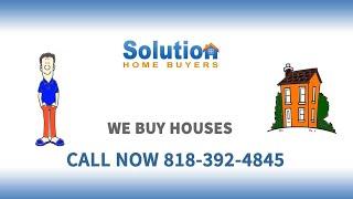 We Buy Houses Los Angeles | Call (818) 392-4845 | Get Your Fair Cash Offer!