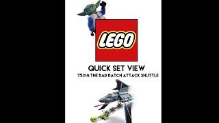 75314 Bad Batch Attack Shuttle - LEGO Quick Set View #shorts