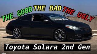 Toyota Solara 2nd Gen | The Good, The Bad, And The Ugly…