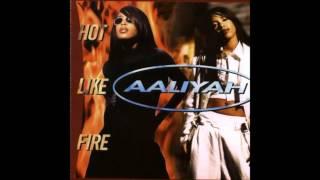 Aaliyah - Hot Like Fire [Timbaland's Groove Mix]