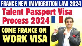 France New Immigration Law 2024 |France Talent Passport Visa |Come France with Family |Job Work Visa