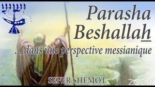 Parasha Beshallah 5784