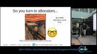 Björn Fahller: Most Malleable Memory Management Method