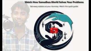 Samadhan .World: Your One-Stop Solution Hub