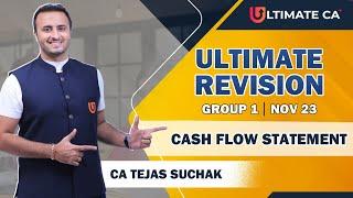 CASH FLOW STATEMENT | ULTIMATE REVISION  | Accounting | CA Inter Group 1 | Nov 2023