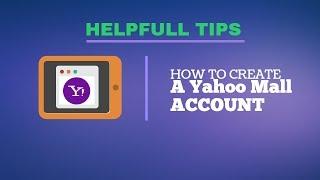 How to Create a Yahoo Mail Account - May 2016 (EASY)