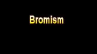 What Is The Definition Of Bromism Medical Dictionary Free Online