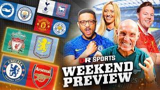 Arsenal Must BEAT Chelsea After Inter LOSS! Liverpool vs Aston Villa CLASH! | Weekend Preview