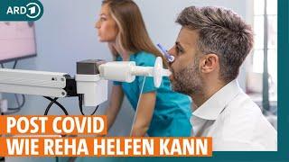 Long Covid, Post Covid: So hilft die Reha bei Corona-Langzeitfolgen | ARD Gesund