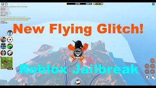 New Jailbreak Flying Glitch! || INSTANT PRISON ESCAPE