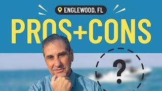 The Pros and Cons of Living in Englewood, Florida