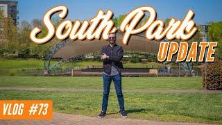 SouthPark Area Update | VLOG #73