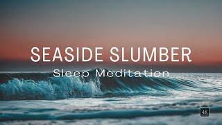 Ocean Waves Lullaby: Dive into Tranquility with Sleep Meditation