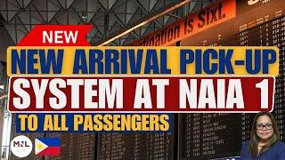 AIRPORT ADVISORY: NEW ARRIVAL PICK-UP SYSTEM AT NAIA TERMINAL 1 IN PLACED | WHERE TO GO NOW?