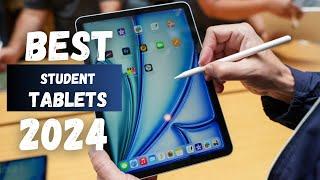 Top 5 Best Student Tablets in 2024