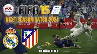 FIFA 15 Gameplay - Next Season Patch V3.1 (2021) by Chaos | Derby Madrid