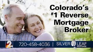 Colorado #1 Reverse Mortgage Broker | Eliminate your Mortgage payments | Silver Leaf Mortgage