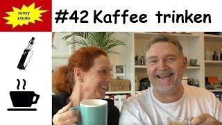 #42 Kaffeetrinken