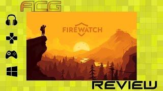 Firewatch Review - "Buy, Wait for Sale, Rent, Never Touch?"