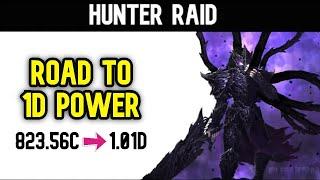 Hunter Raid - Road to 1D Power