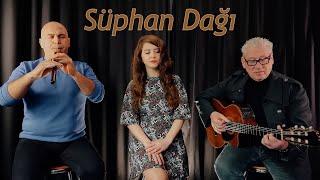 Süphan Dağı - Çiğdem Taştan / Zafer Taşdan & Paul Dwyer