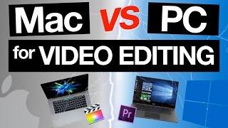 Mac vs PC for Video Editing: Which is best for you?!