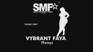 Vybrant Faya - Mampi