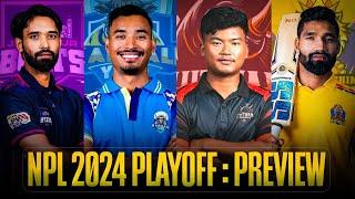 NPL 2024 PLAYOFF Preview || Sudurpaschim vs Janakpur & Chitwan vs Karnali || NPL